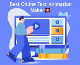 8 best online text animation makers to save your time and money