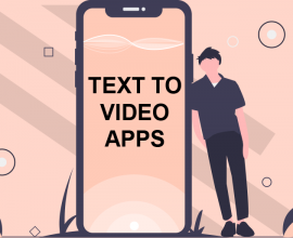Top 8 Text to Video Apps to Download Right Now