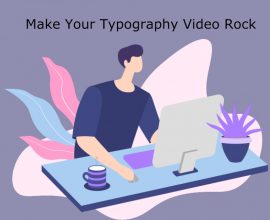 make your typography video rock